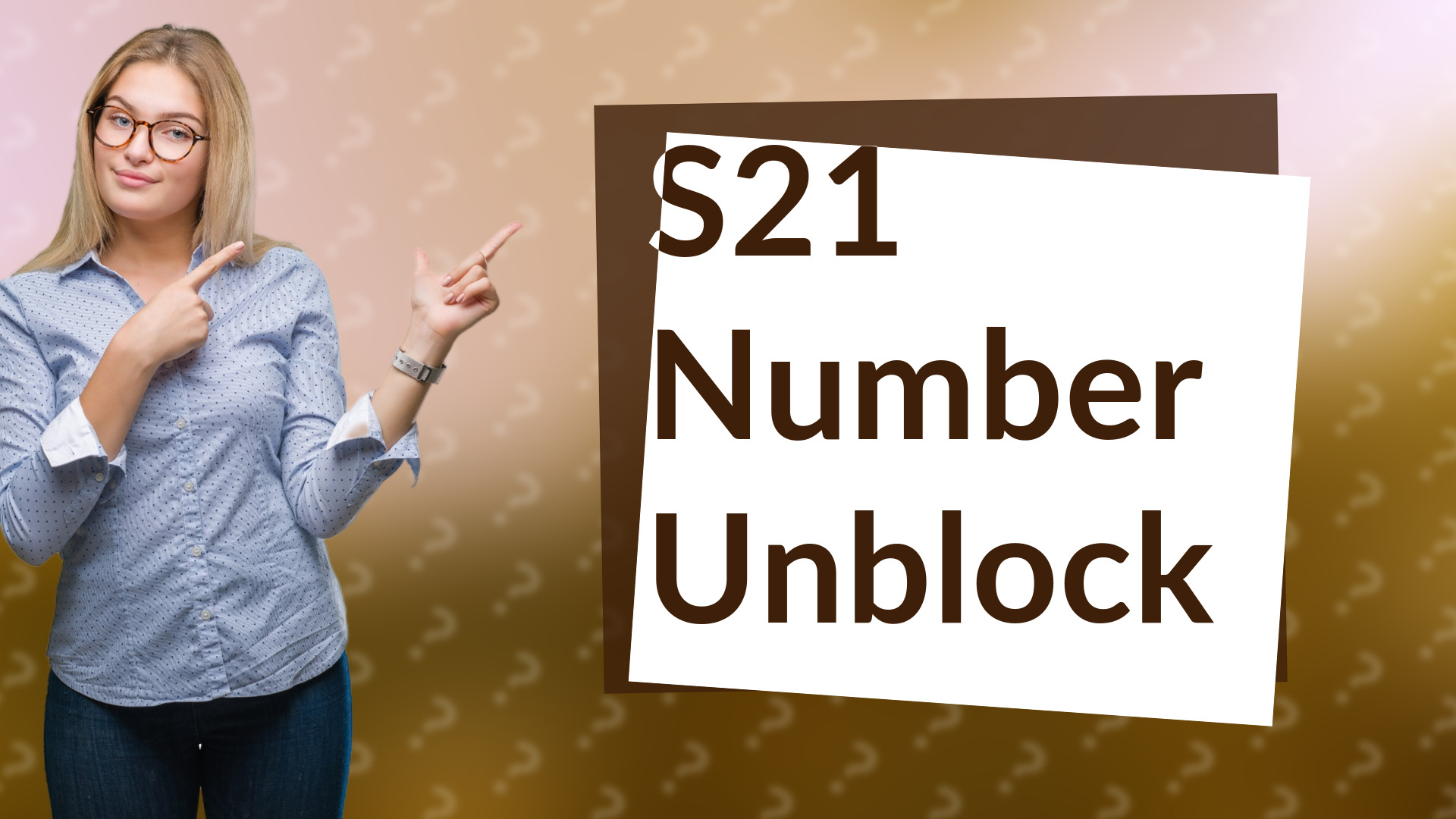 S21 Number Unblock