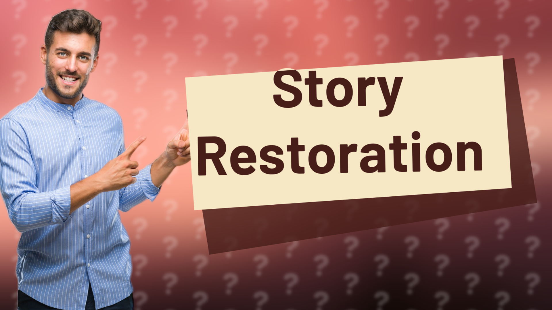 Story Restoration