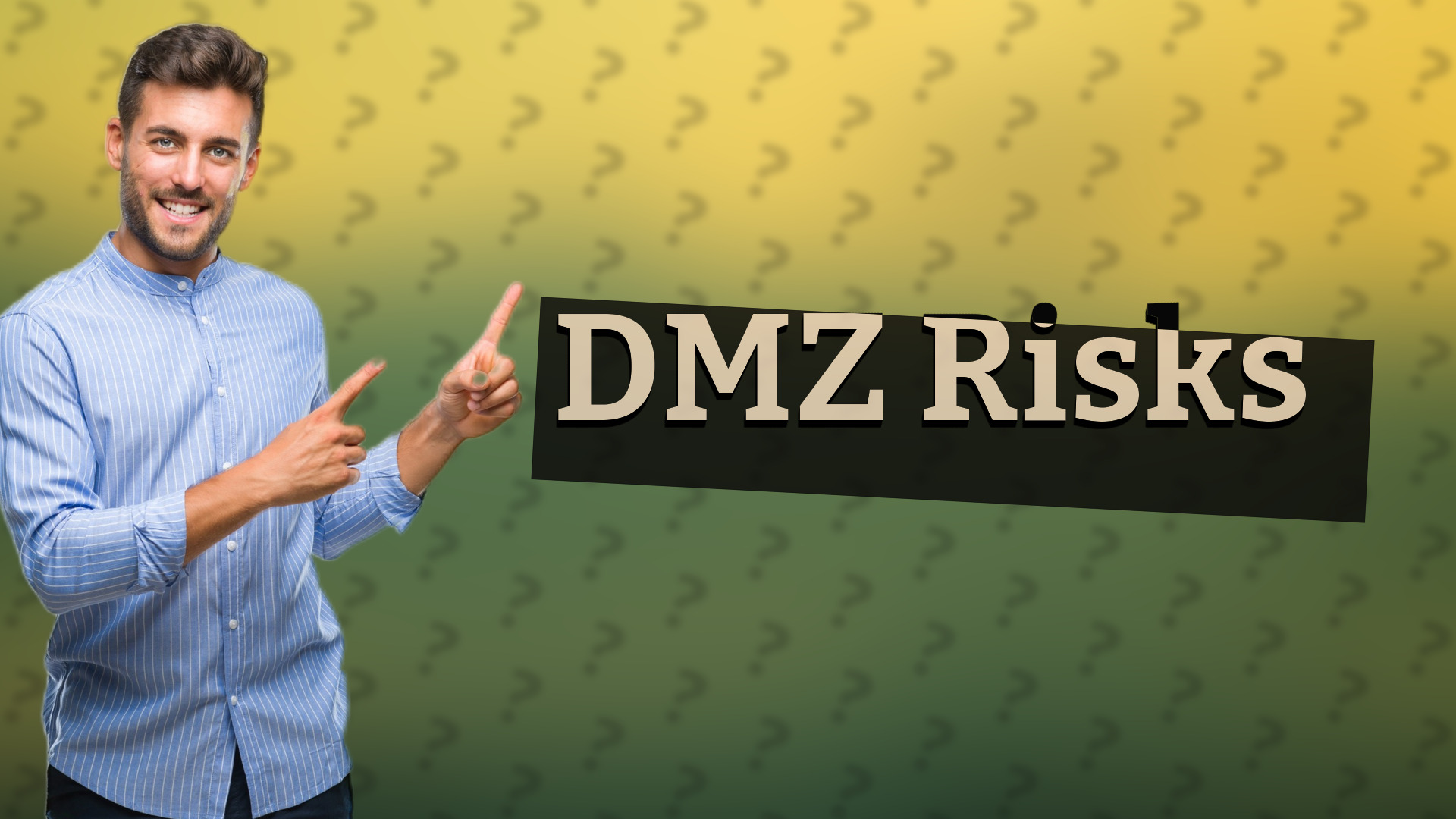 DMZ Risks