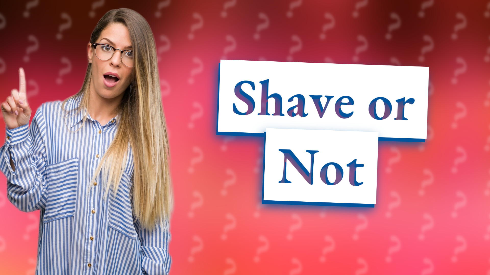 Shave or Not