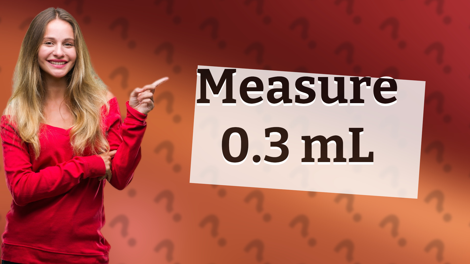 Measure 0.3 mL