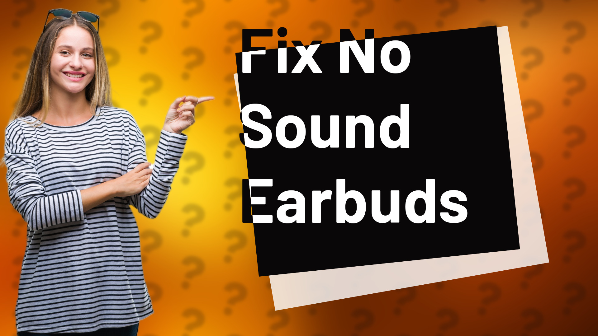 Fix No Sound Earbuds
