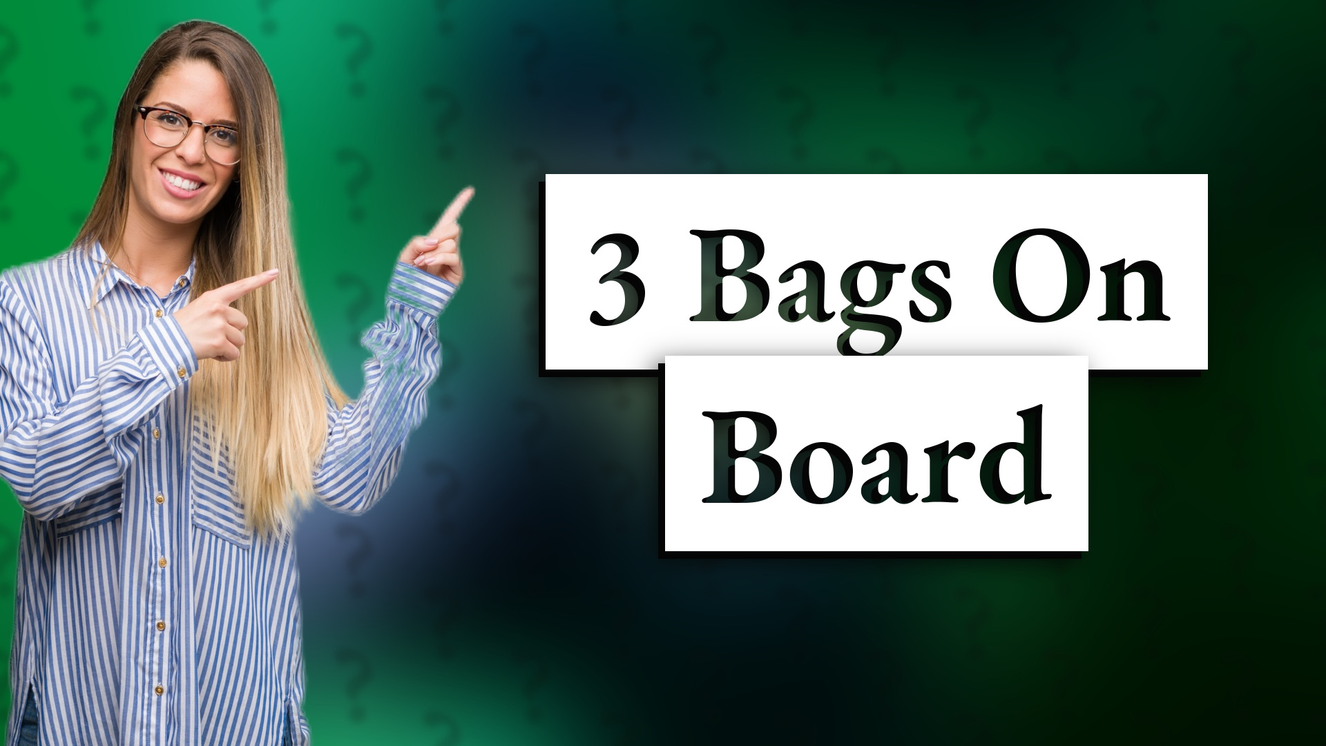3 Bags On Board