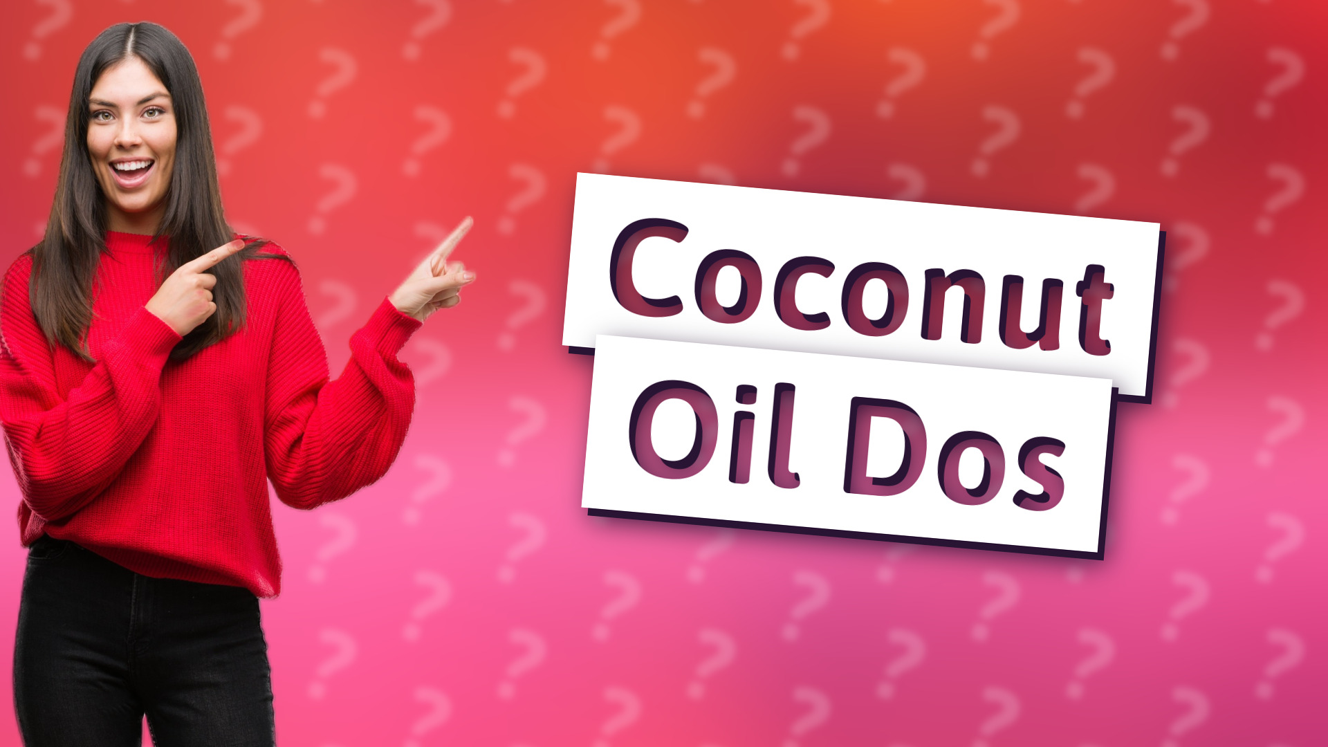 Coconut Oil Dos