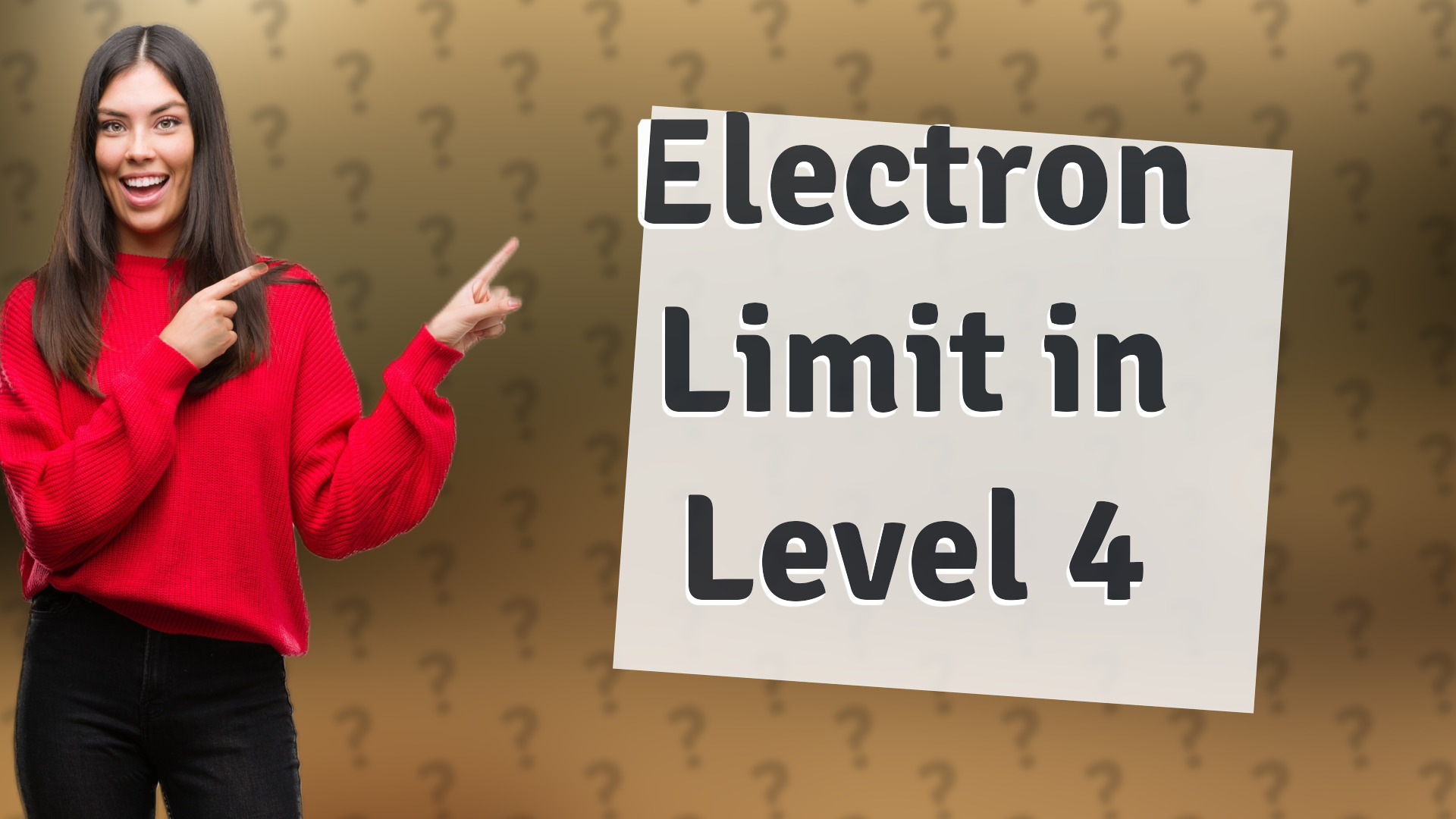 Electron Limit in Level 4
