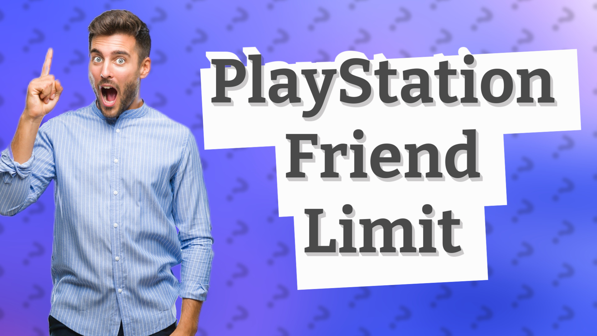 PlayStation Friend Limit