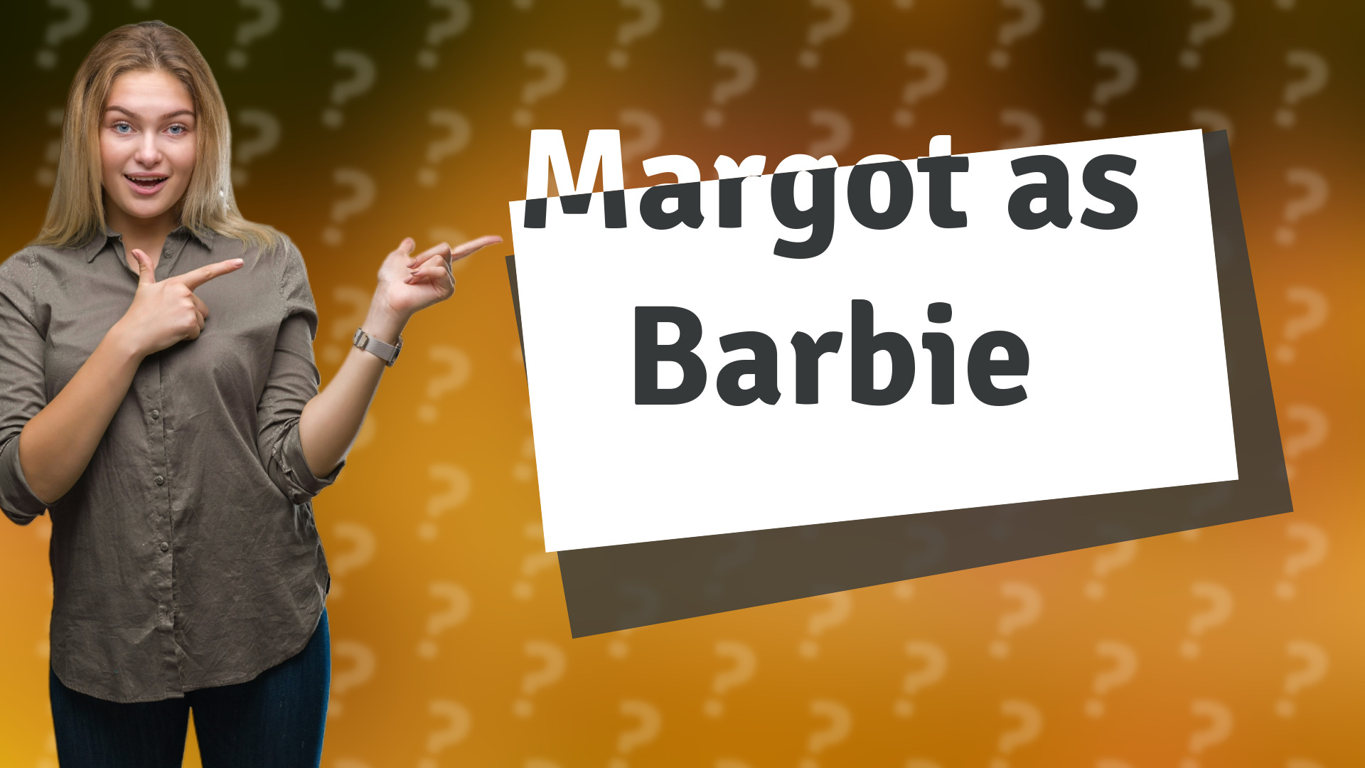 Margot as Barbie