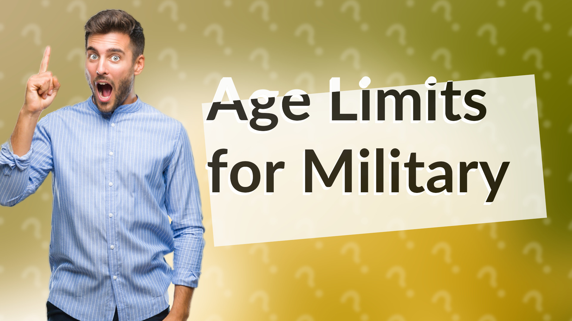 Age Limits for Military