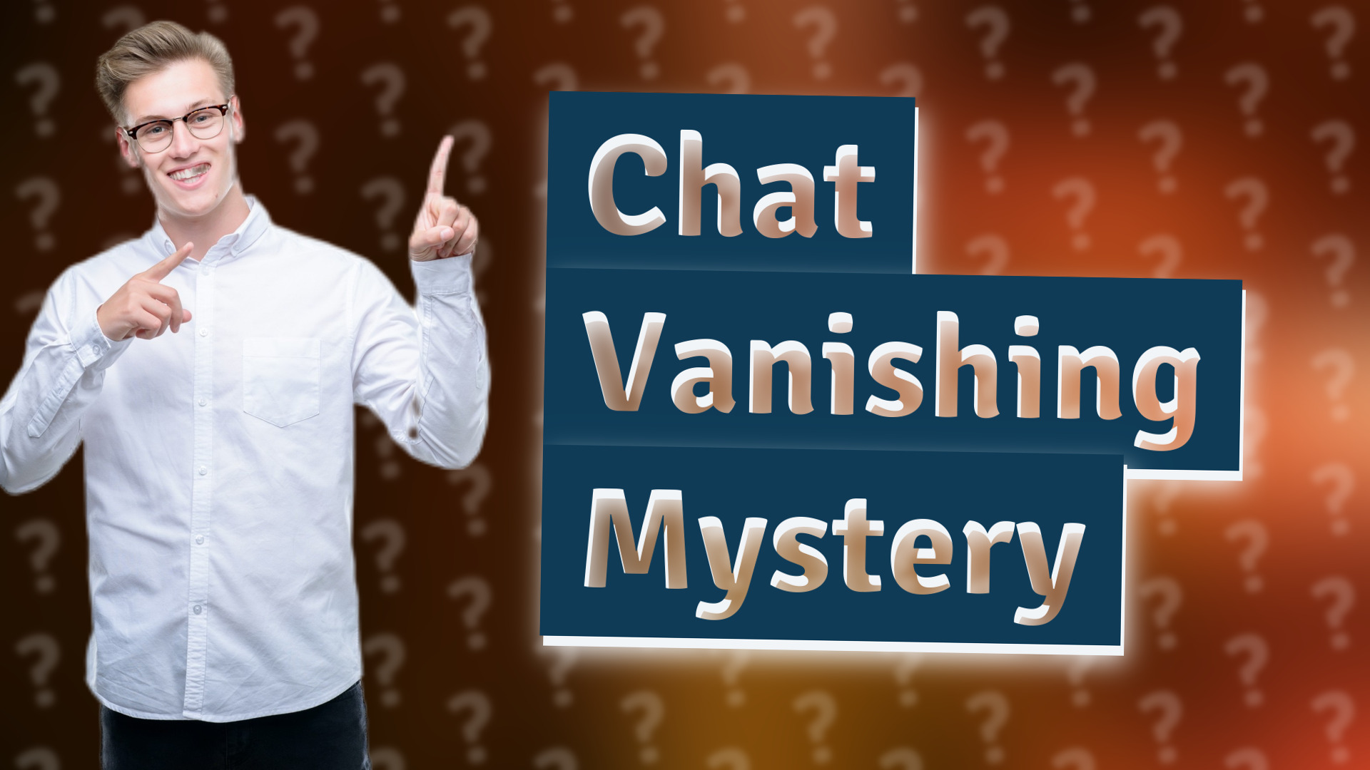 Chat Vanishing Mystery