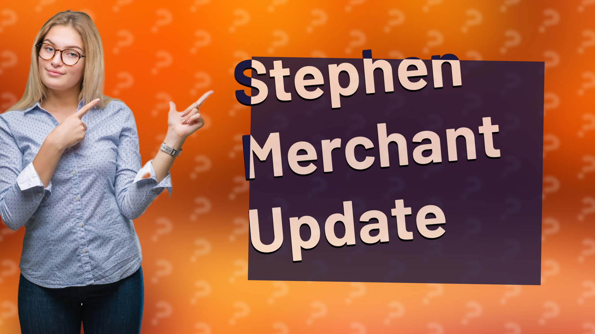 Stephen Merchant Update