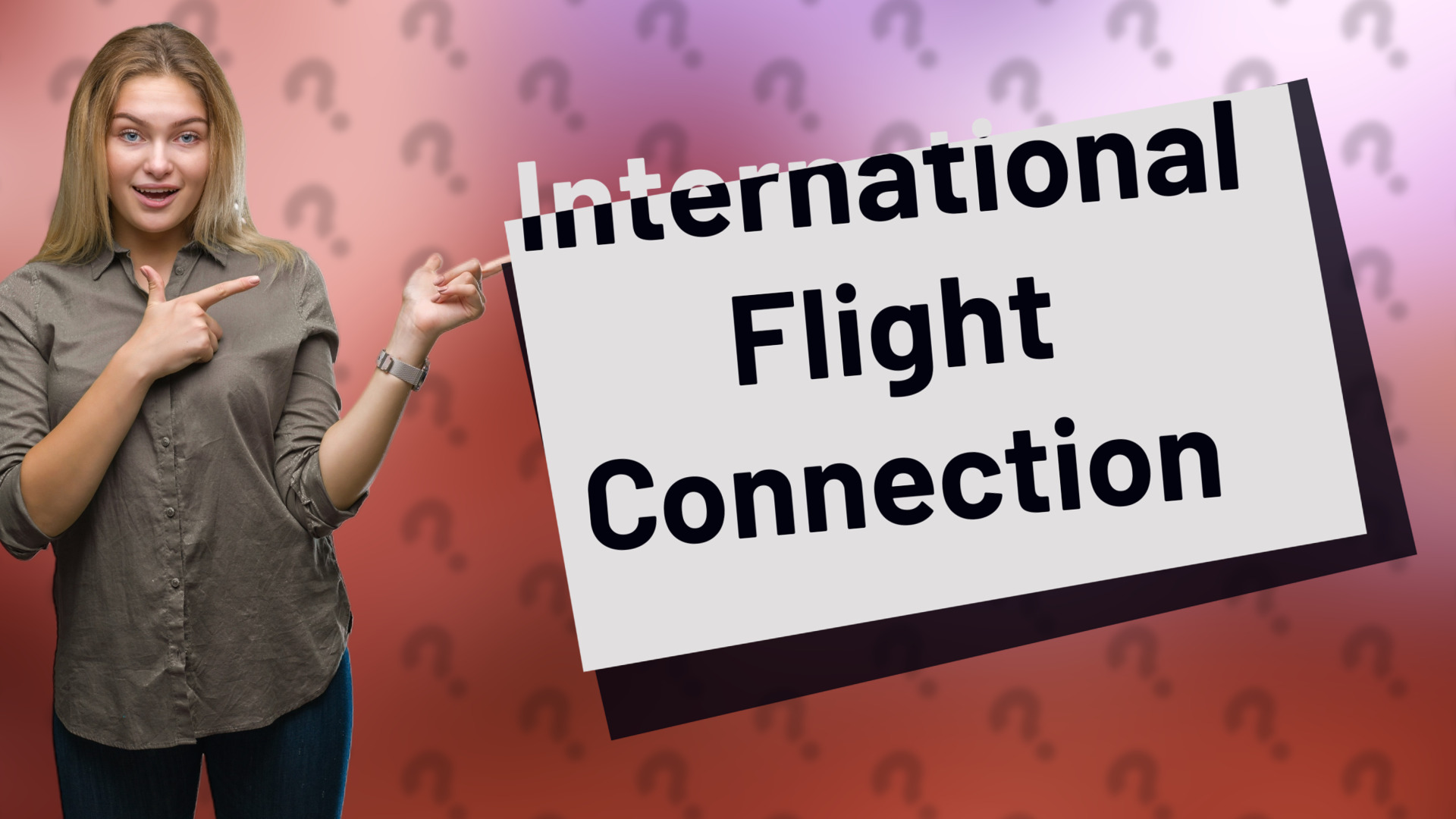 International Flight Connection