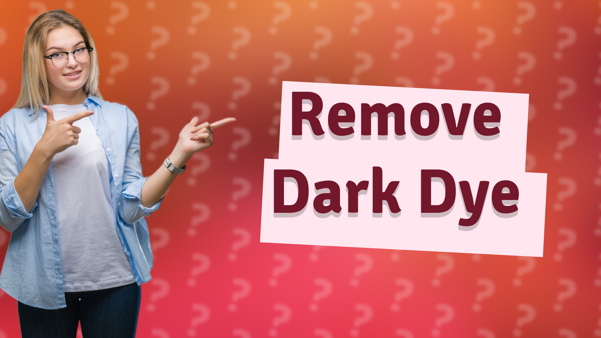 Remove Dark Dye