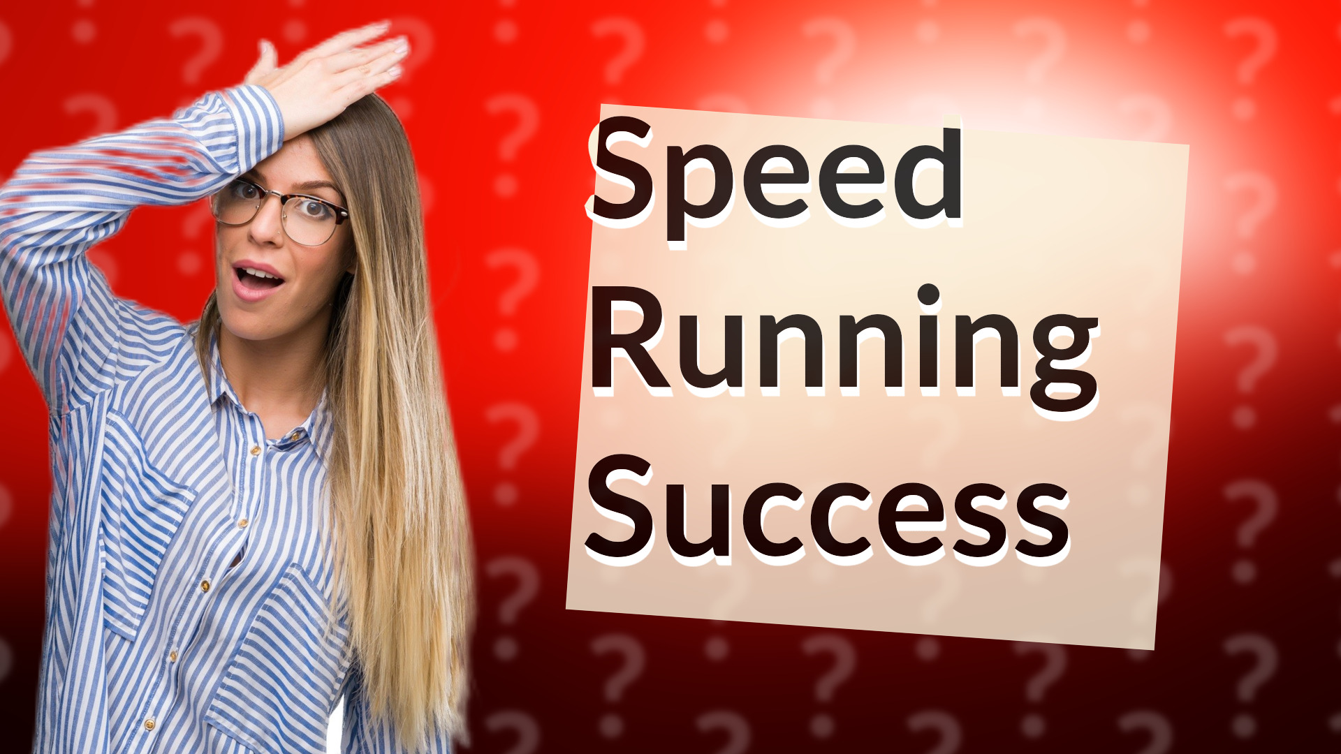 Speed Running Success