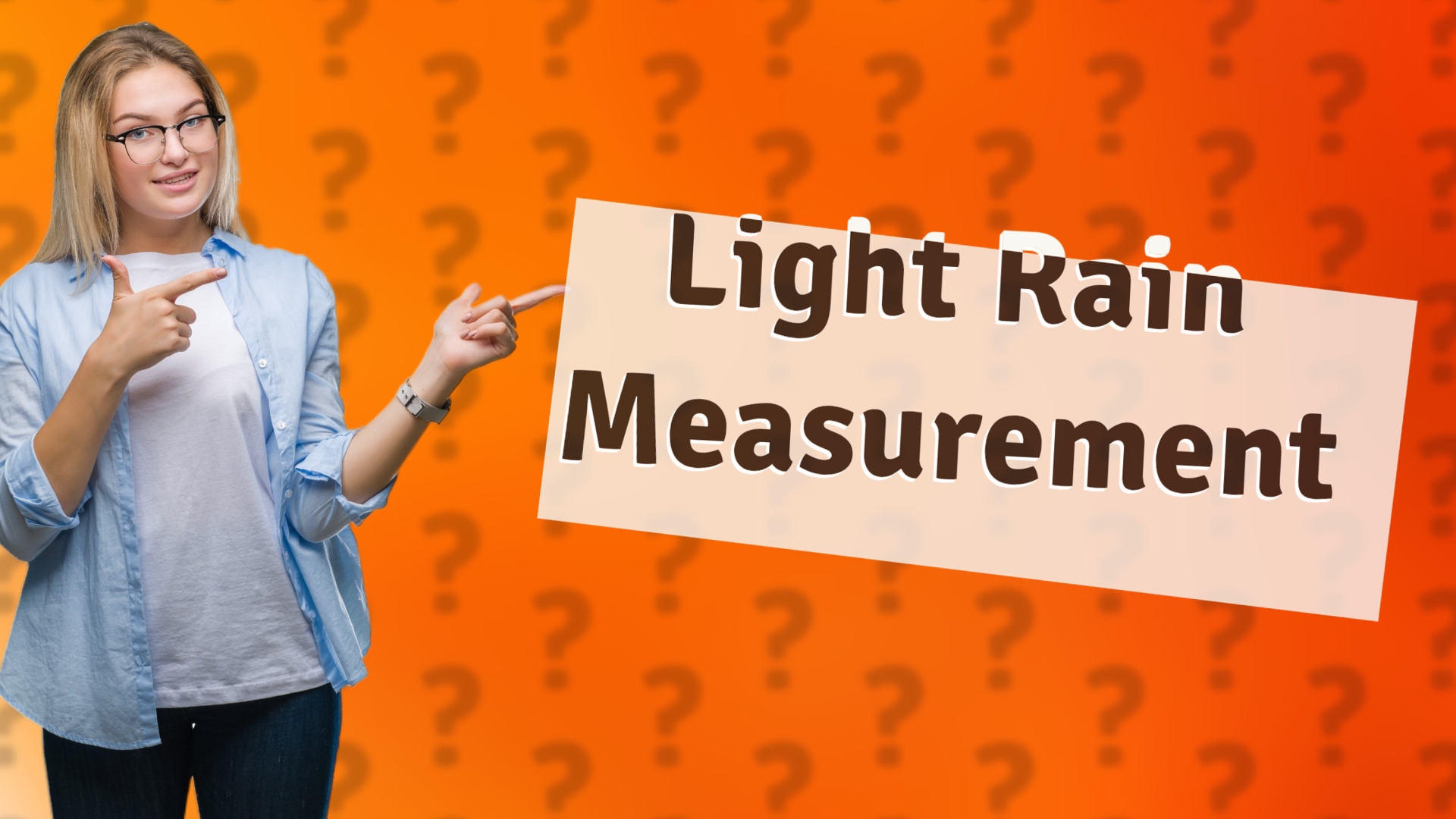 Light Rain Measurement