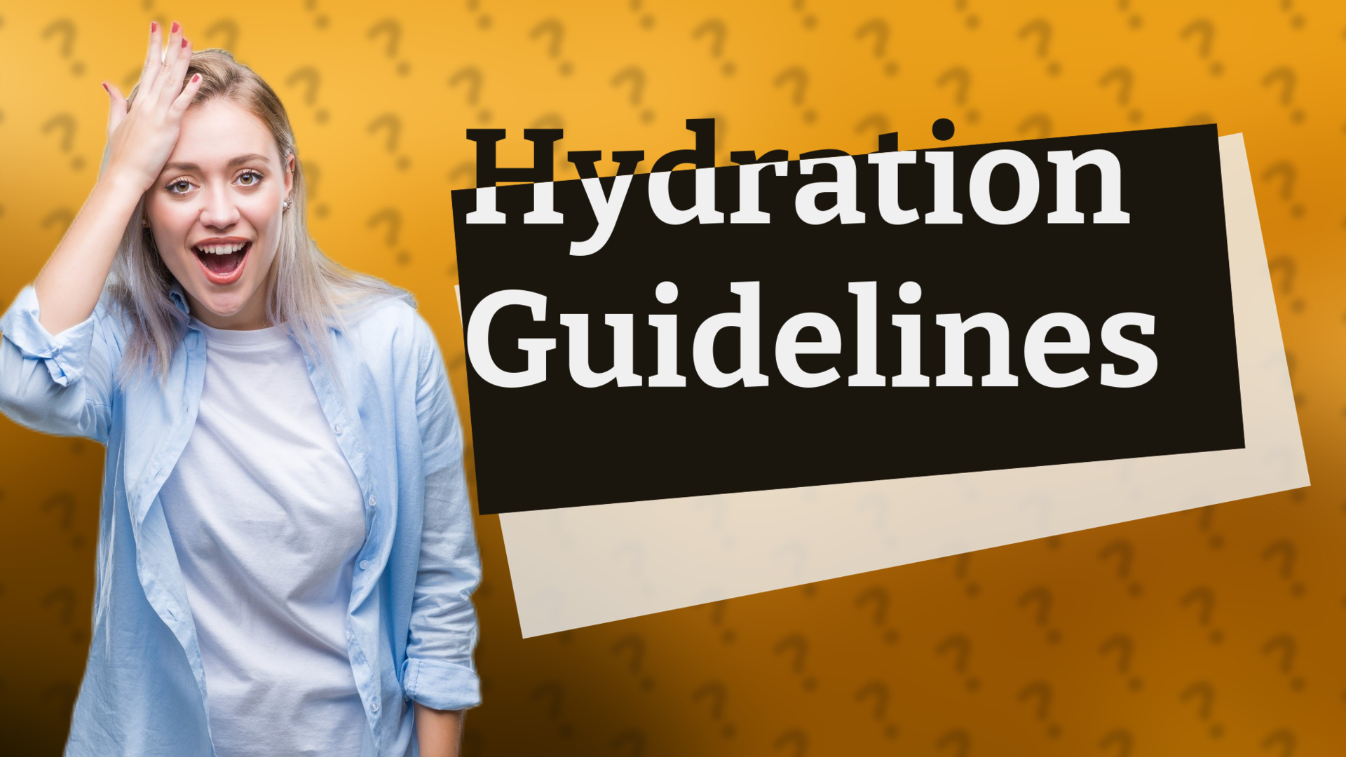 Hydration Guidelines