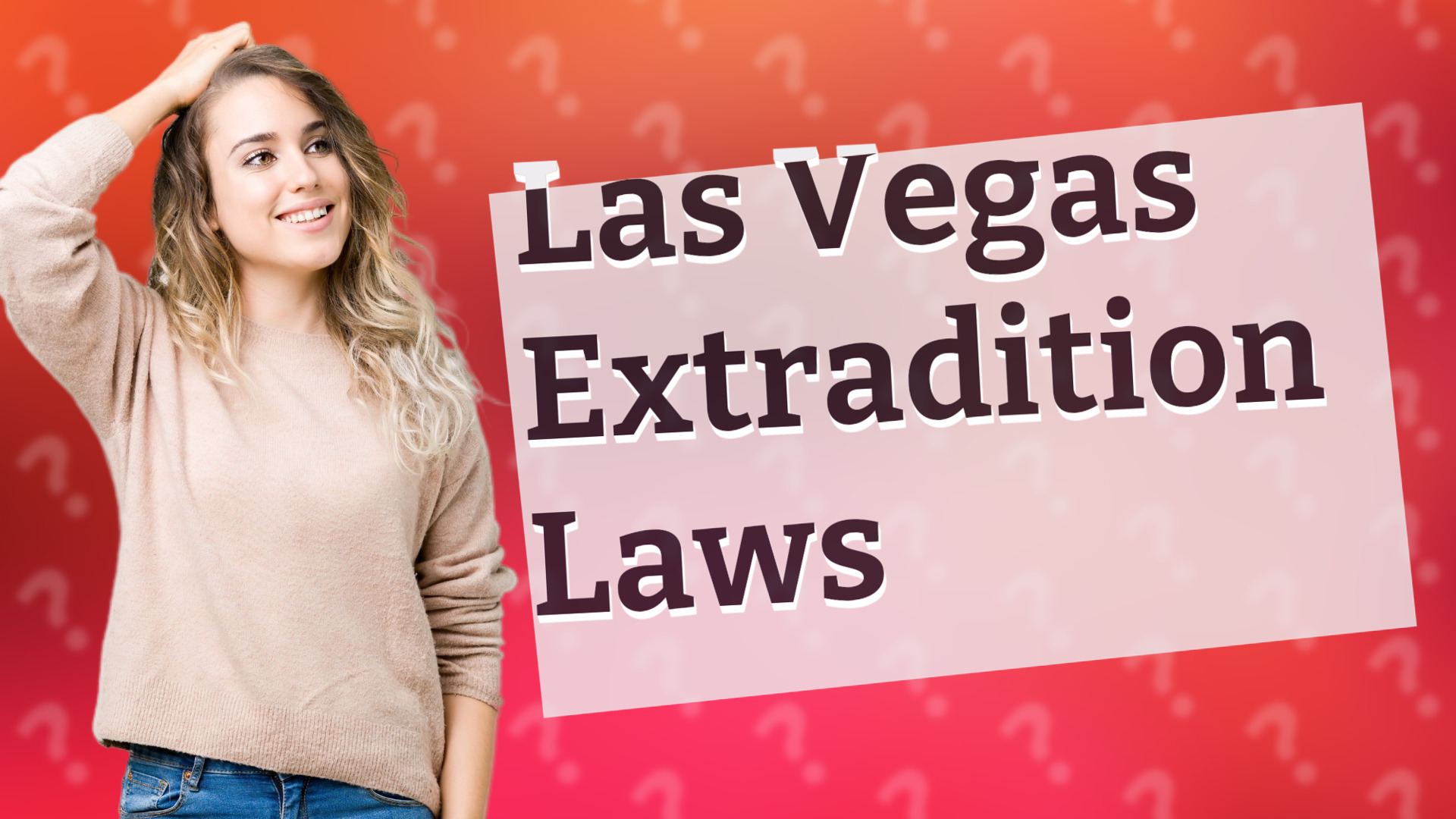 Las Vegas Extradition Laws