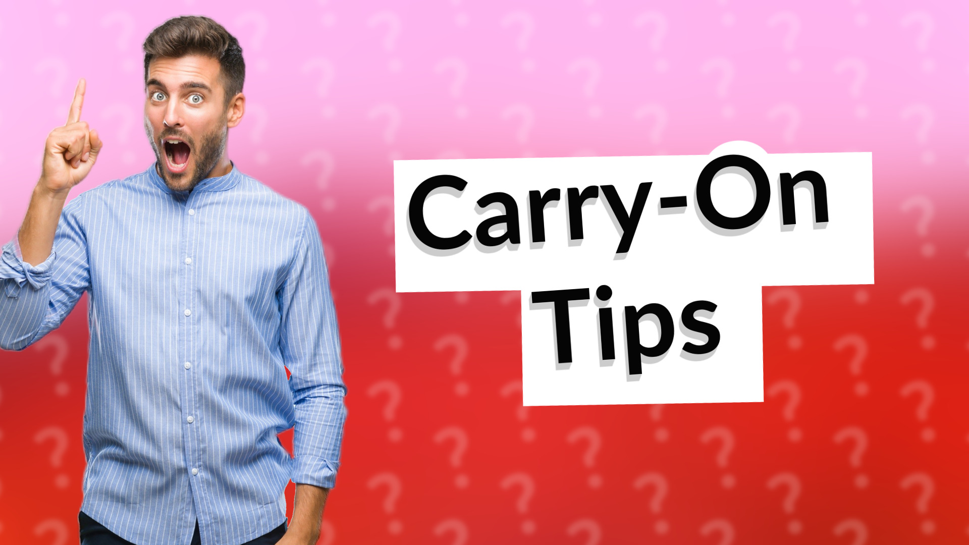 Carry-On Tips