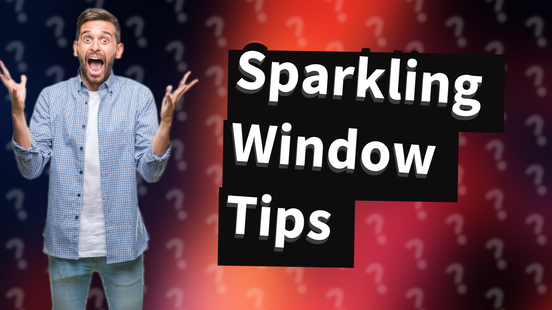 Sparkling Window Tips