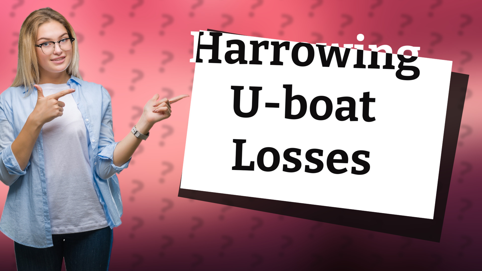 Harrowing U-boat Losses