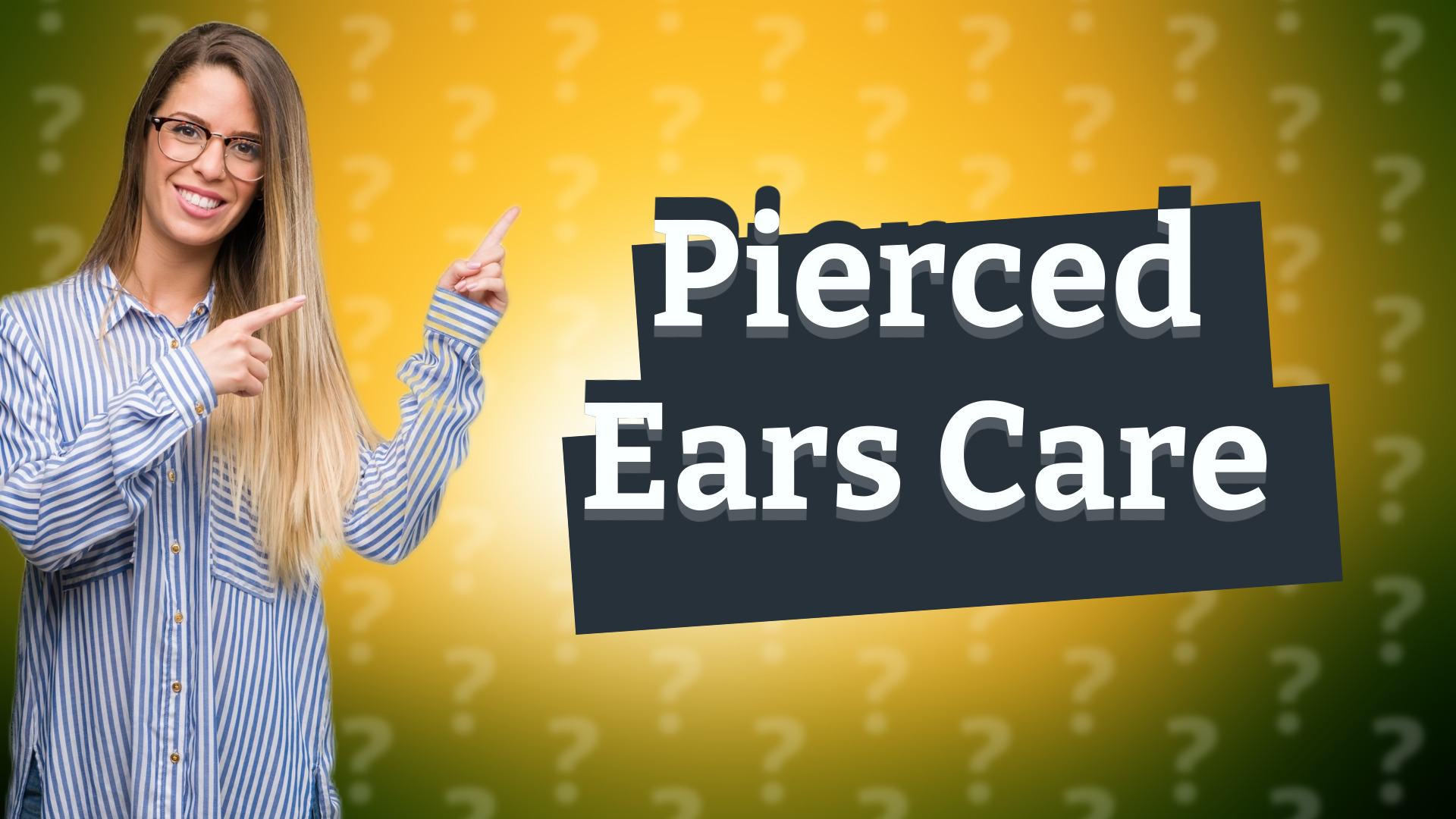 Pierced Ears Care