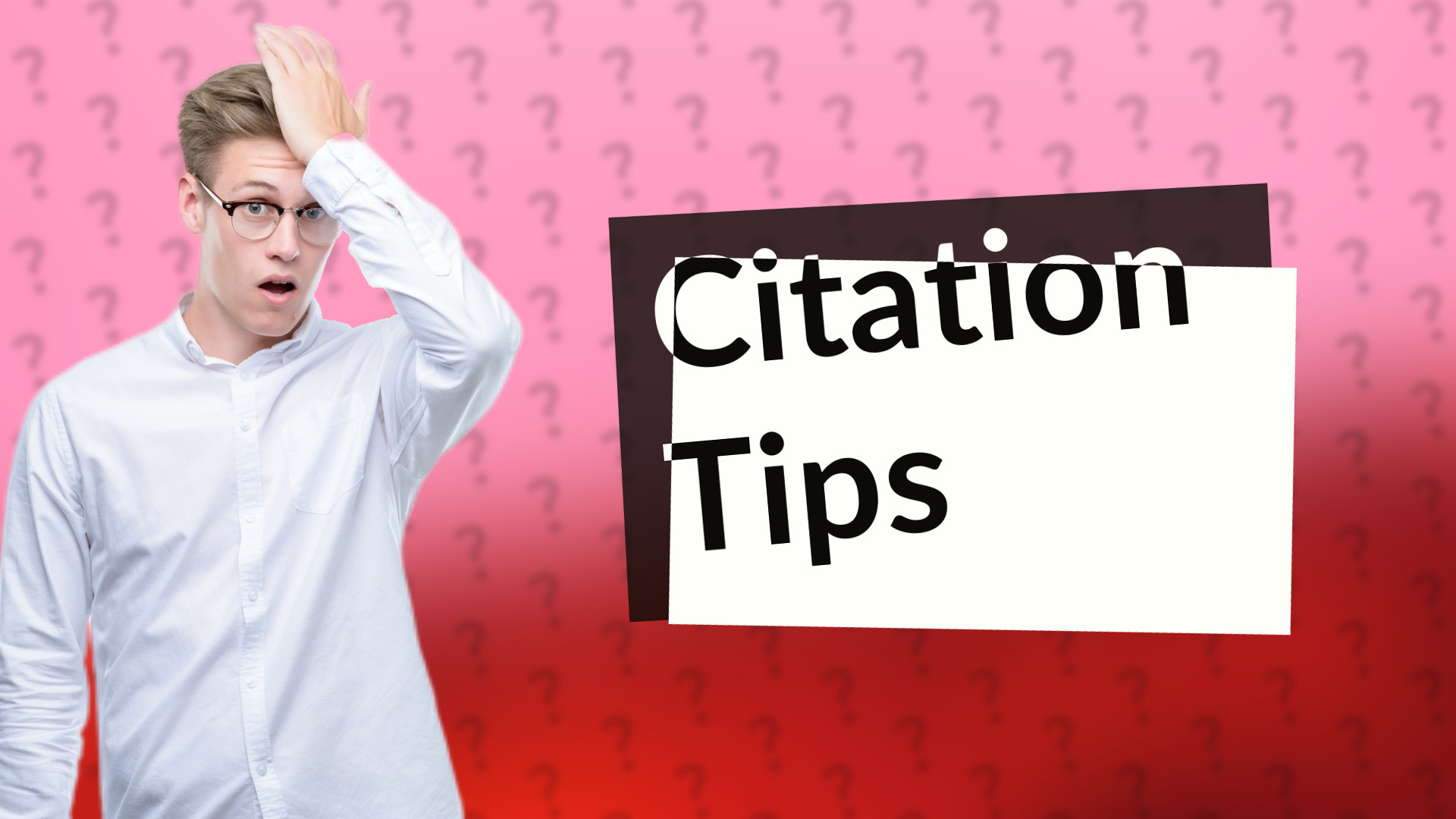 Citation Tips