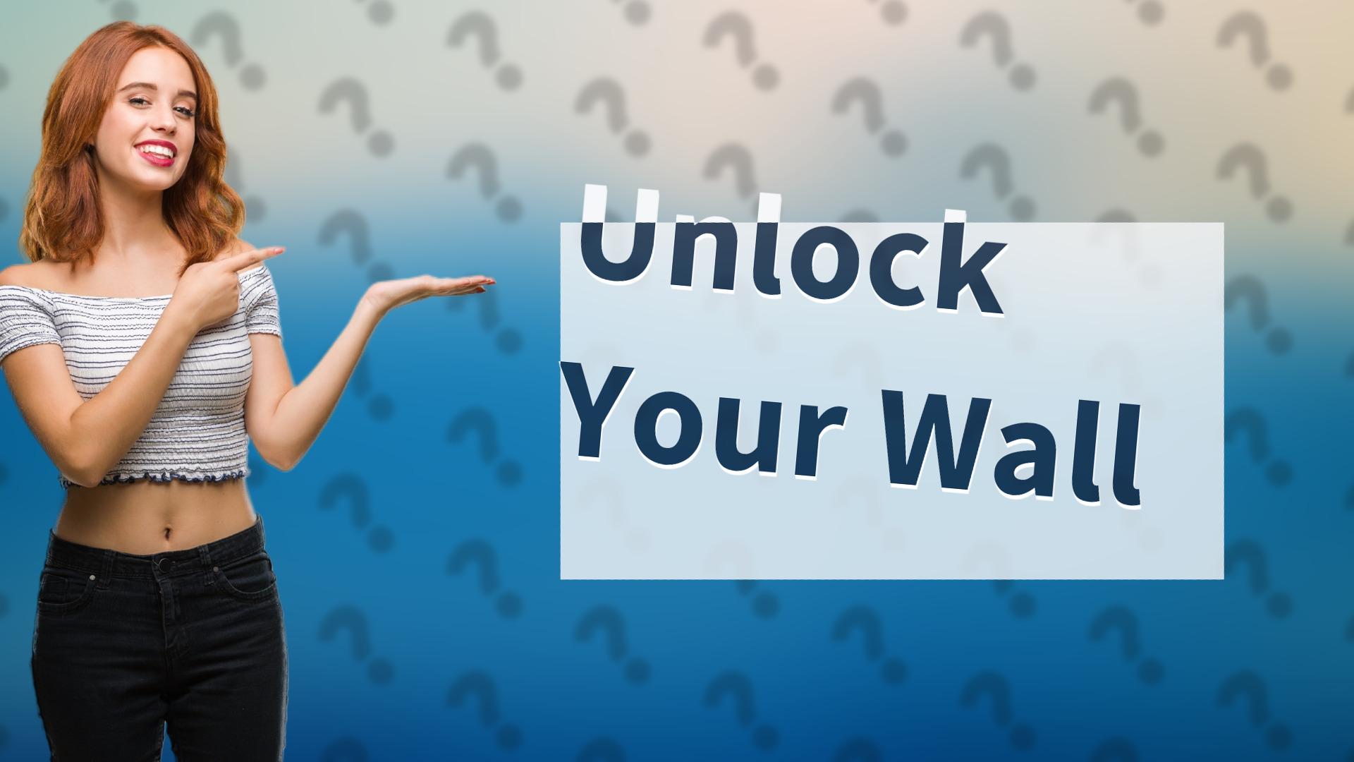 Unlock Your Wall