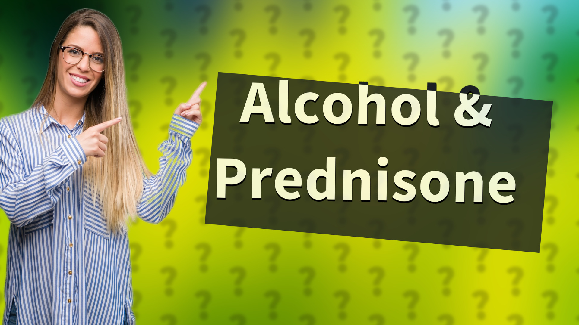 Alcohol & Prednisone