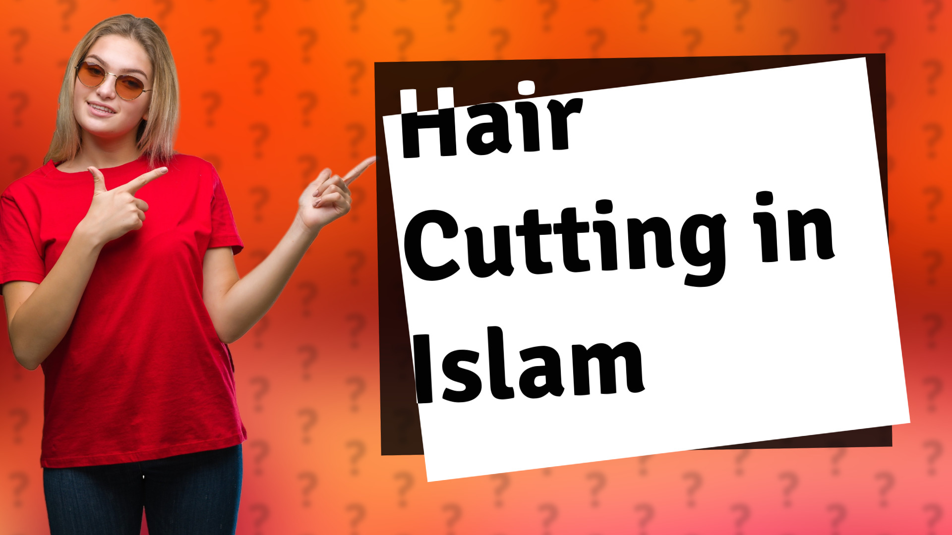Hair Cutting in Islam