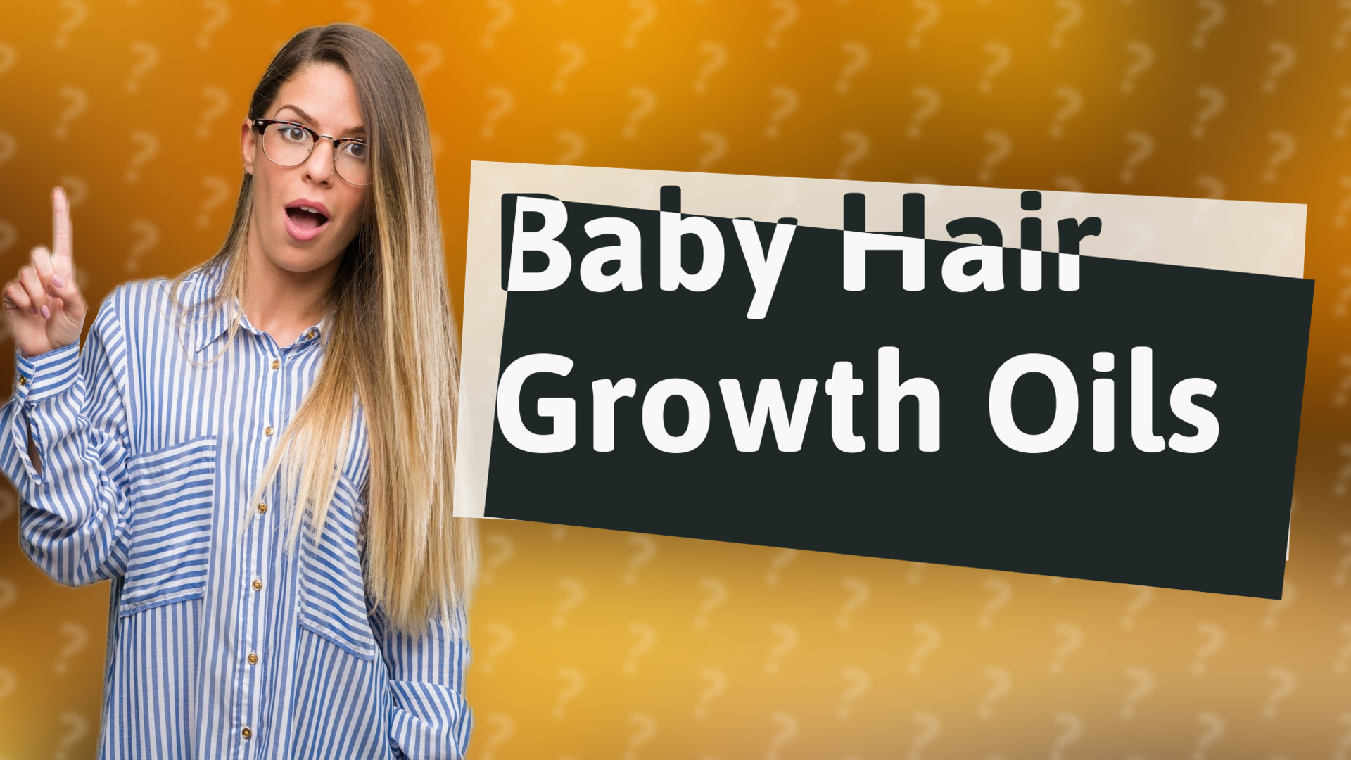 Baby Hair Growth Oils