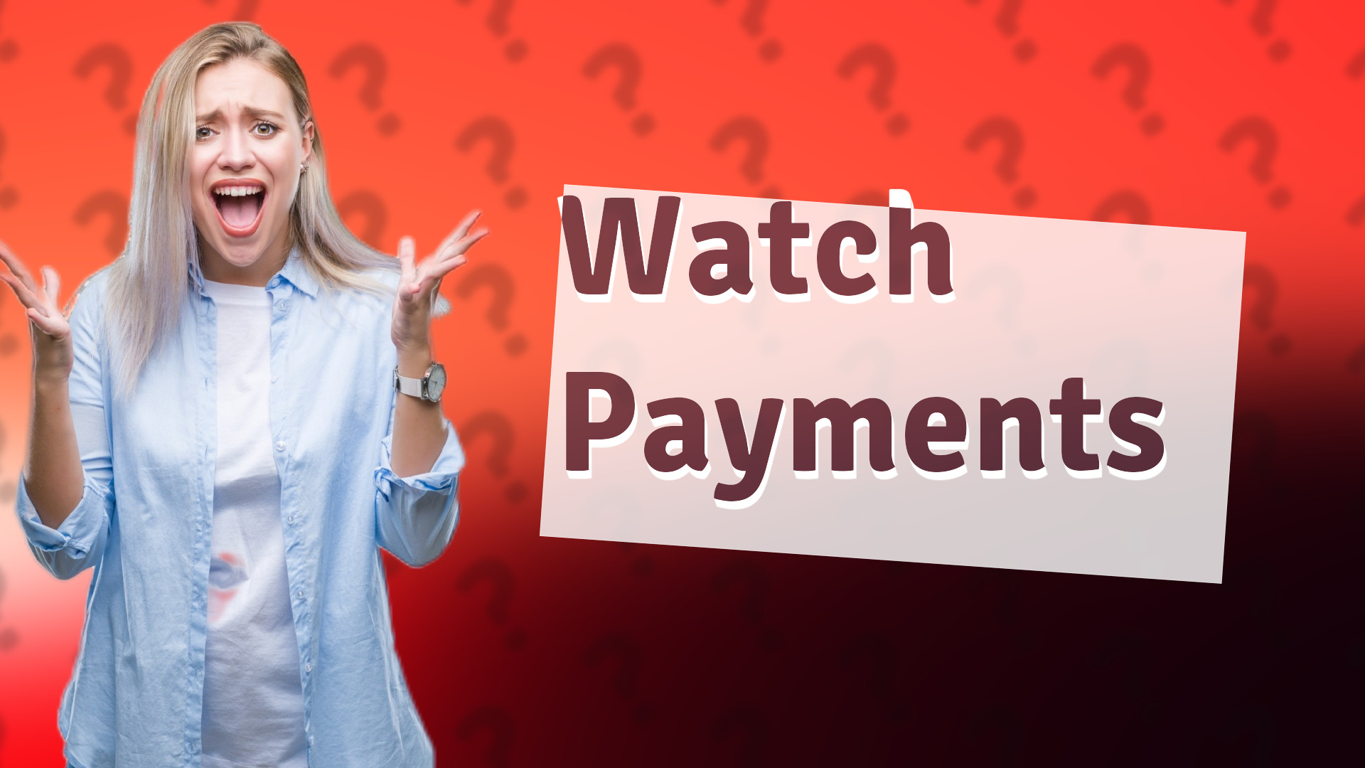 Watch Payments
