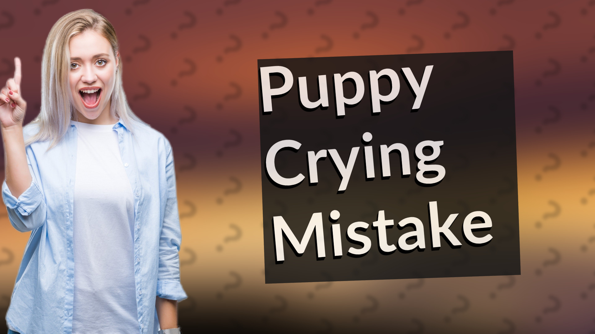 Puppy Crying Mistake