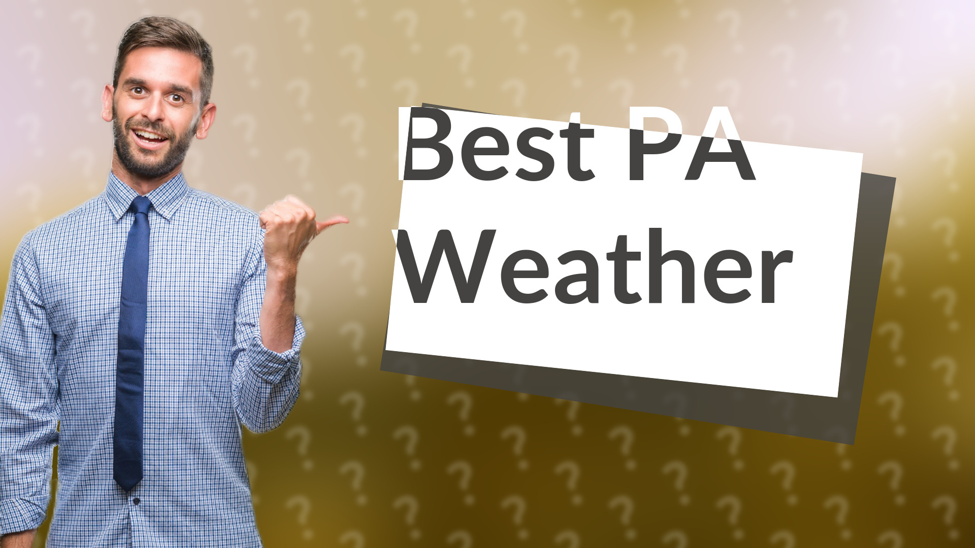 Best PA Weather