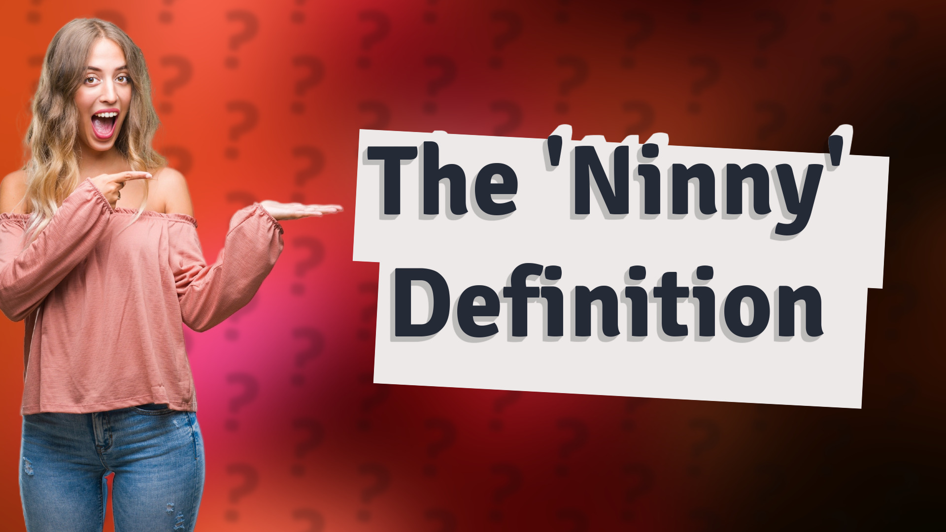 The 'Ninny' Definition