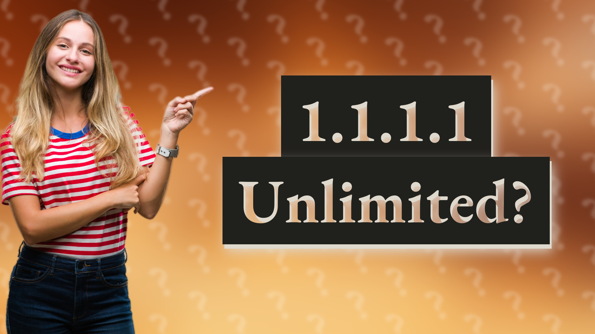 1.1.1.1 Unlimited?