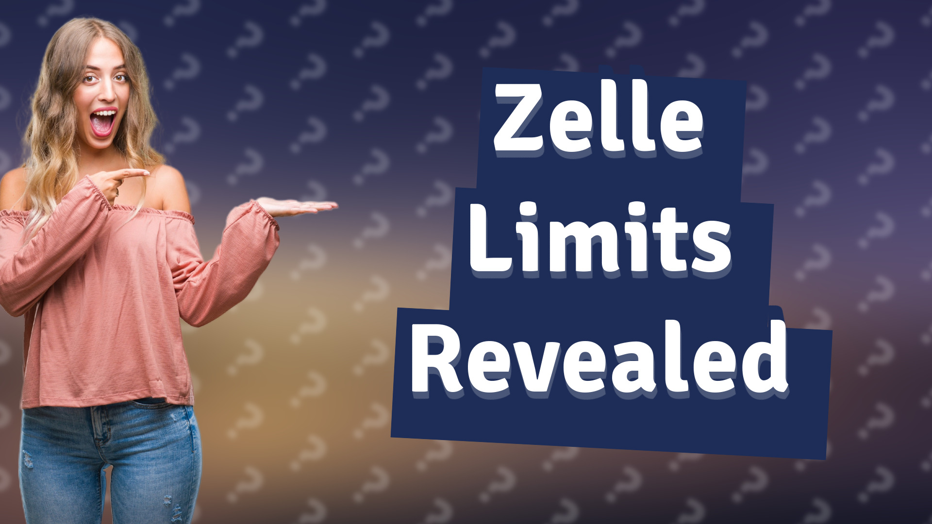 Zelle Limits Revealed