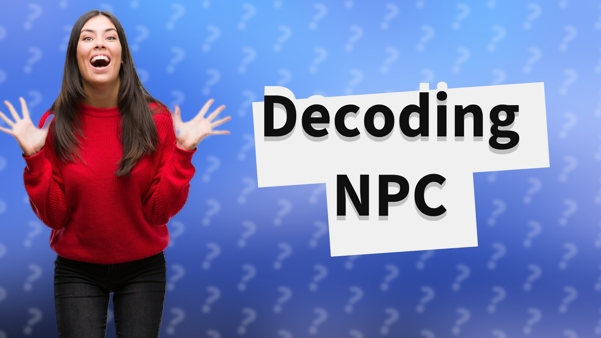Decoding NPC