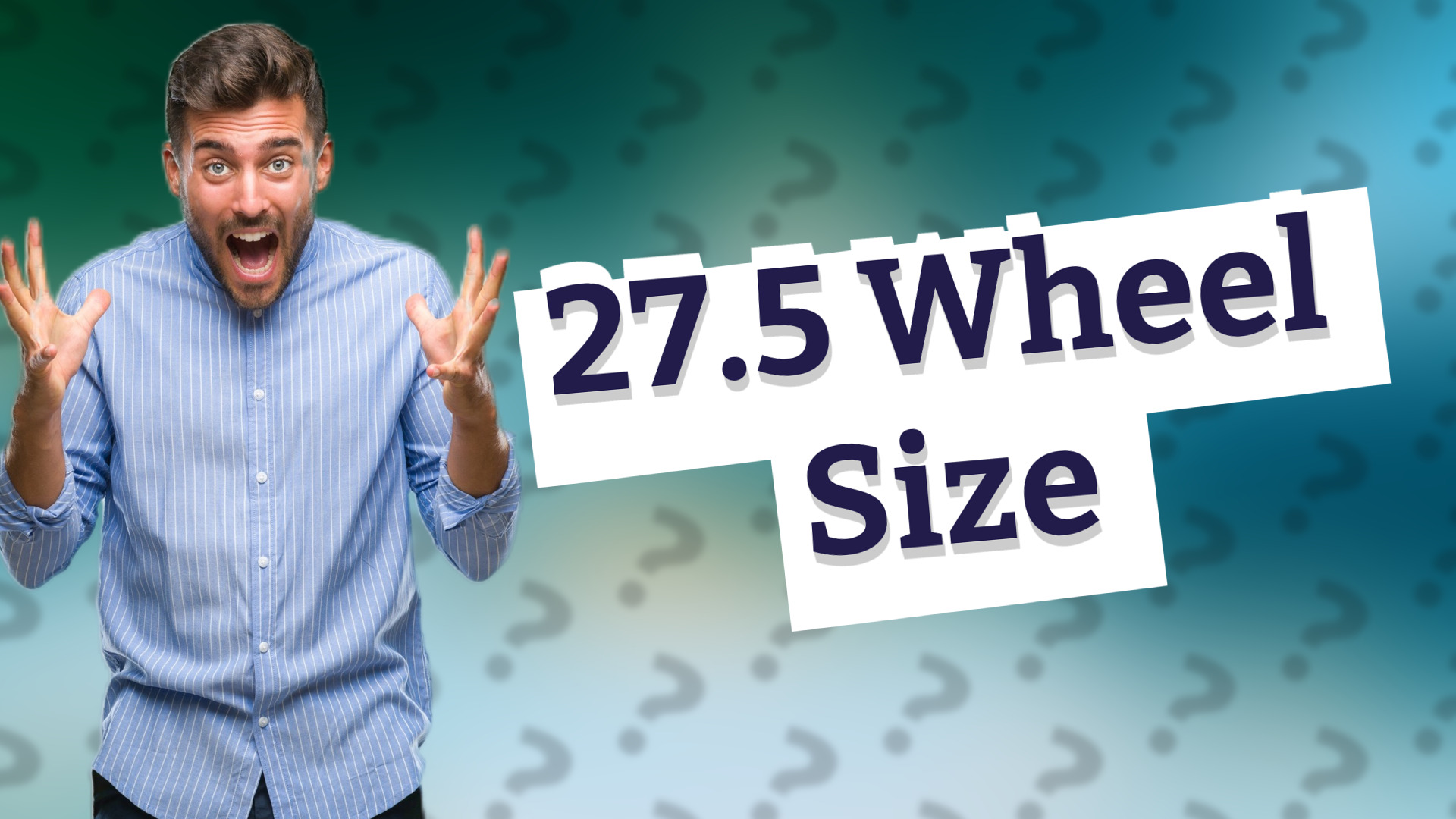 27.5 Wheel Size