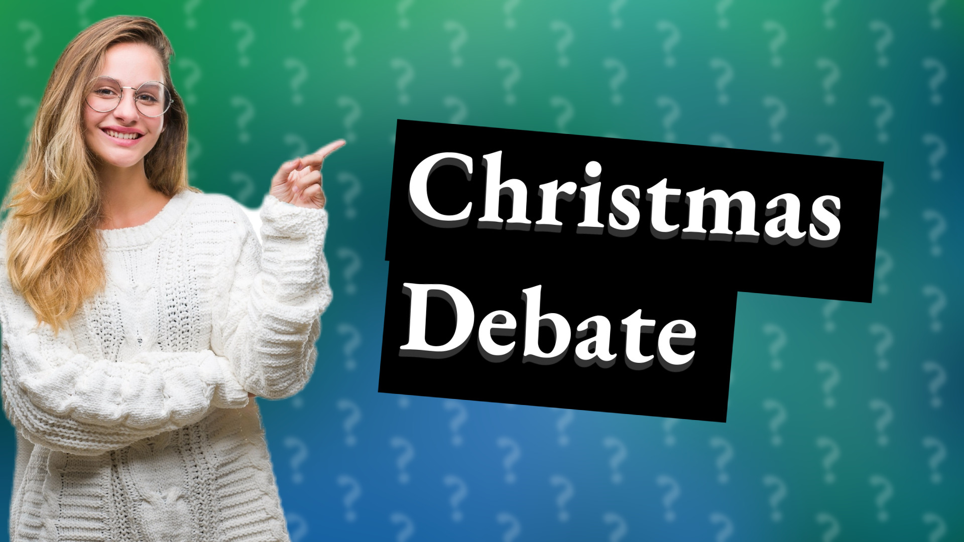 Christmas Debate