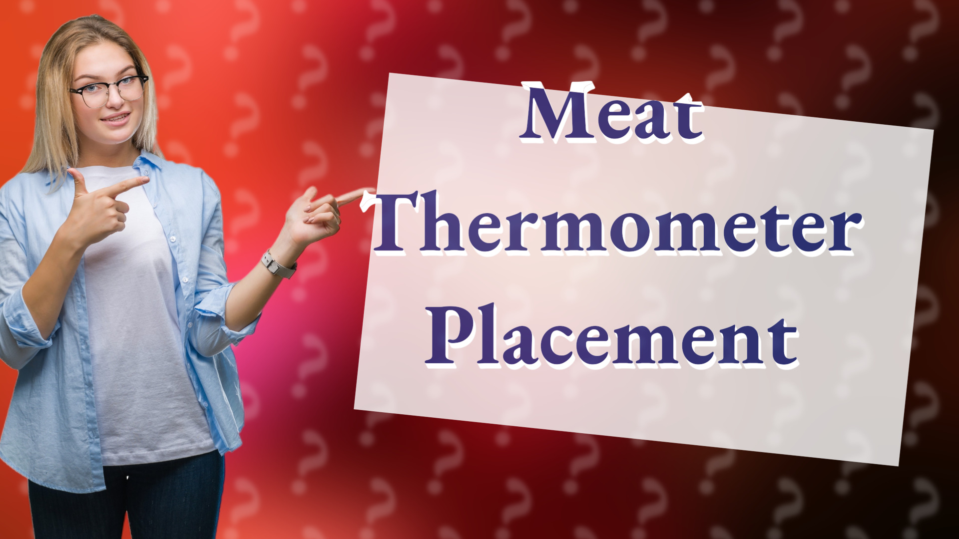 Meat Thermometer Placement
