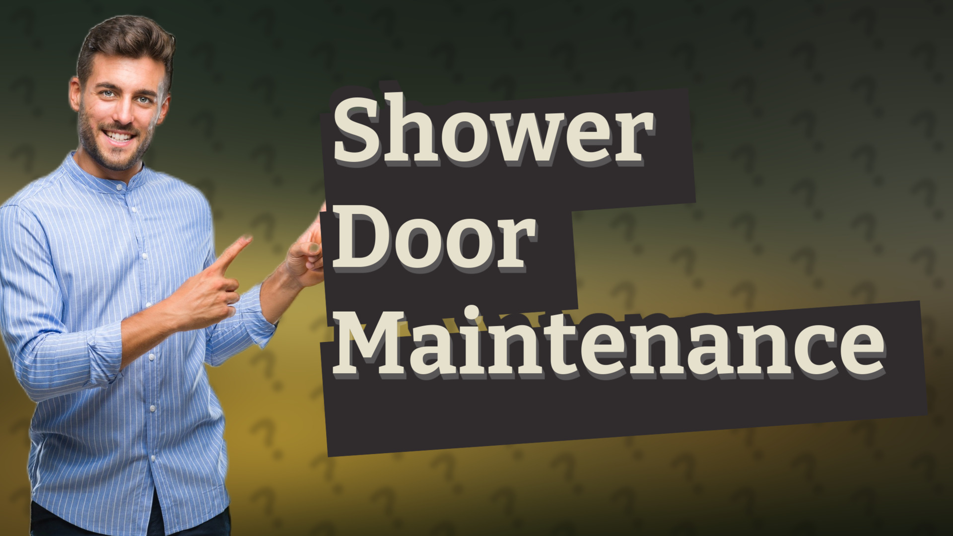 Shower Door Maintenance