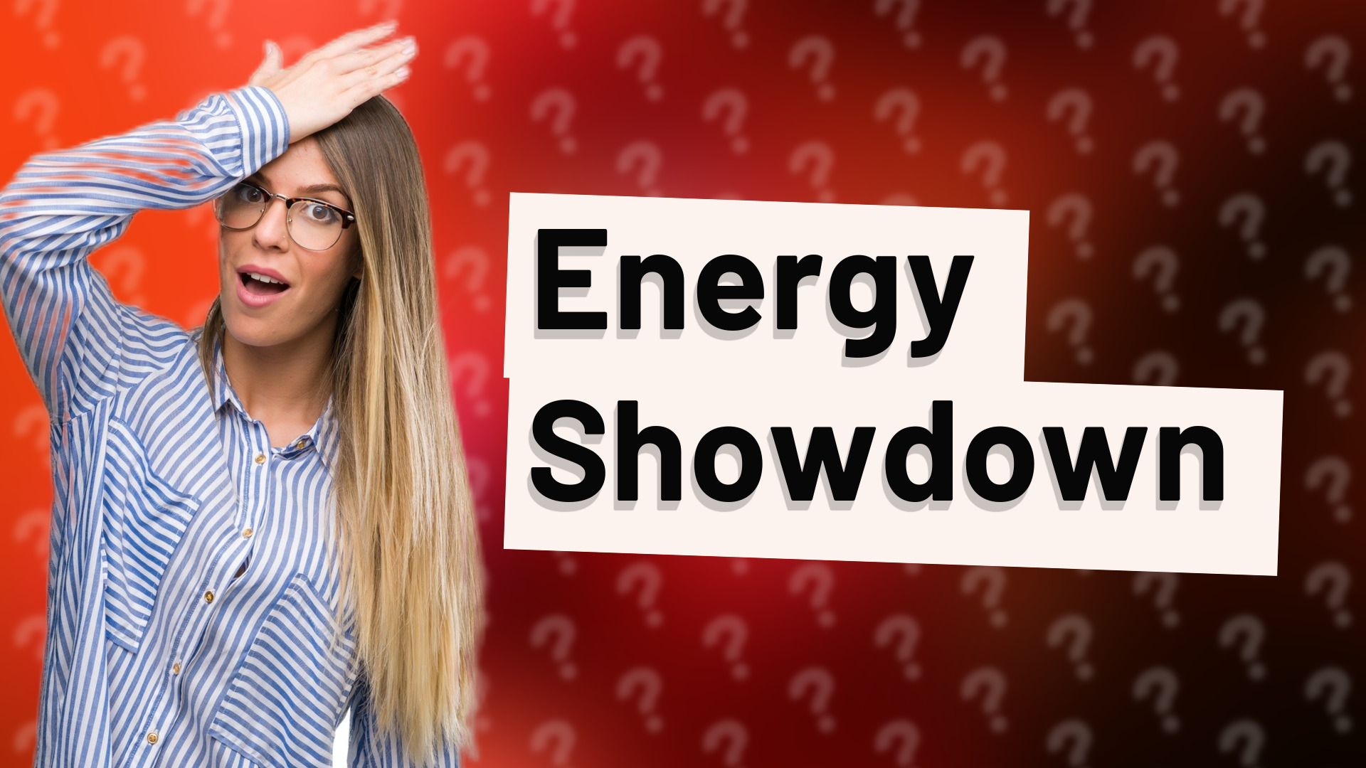 Energy Showdown