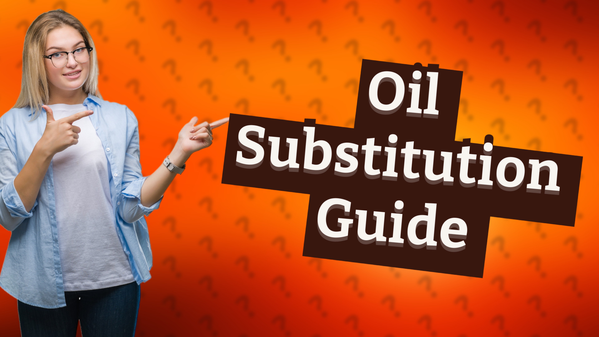 Oil Substitution Guide