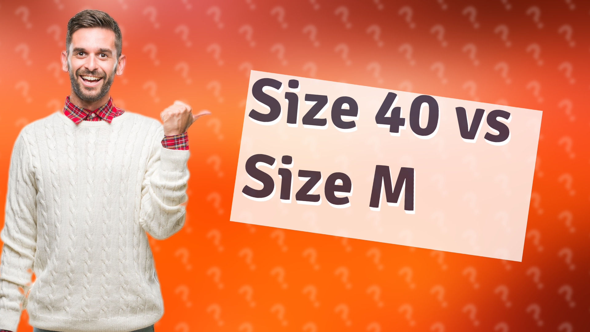 Size 40 vs Size M
