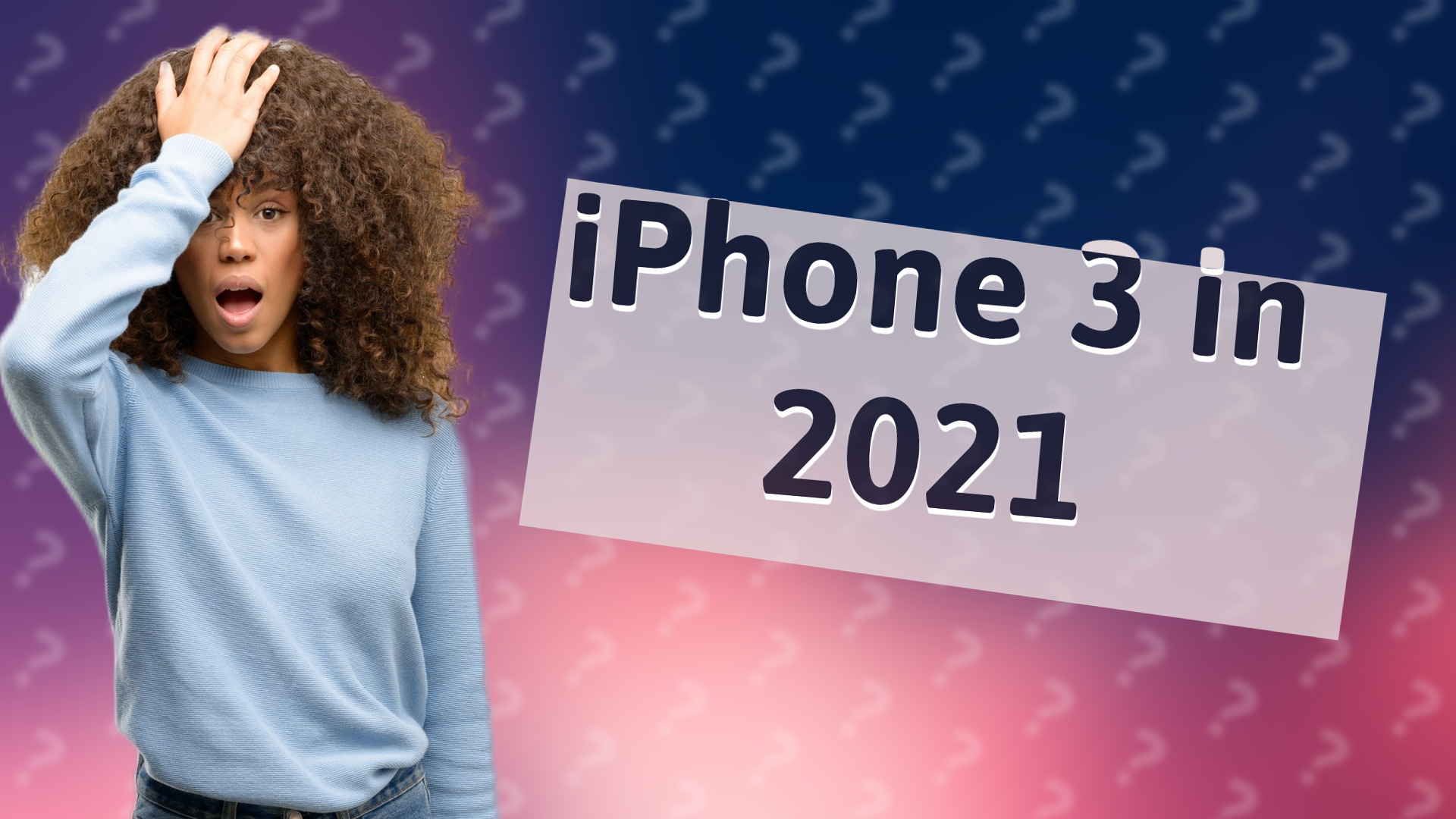 iPhone 3 in 2021