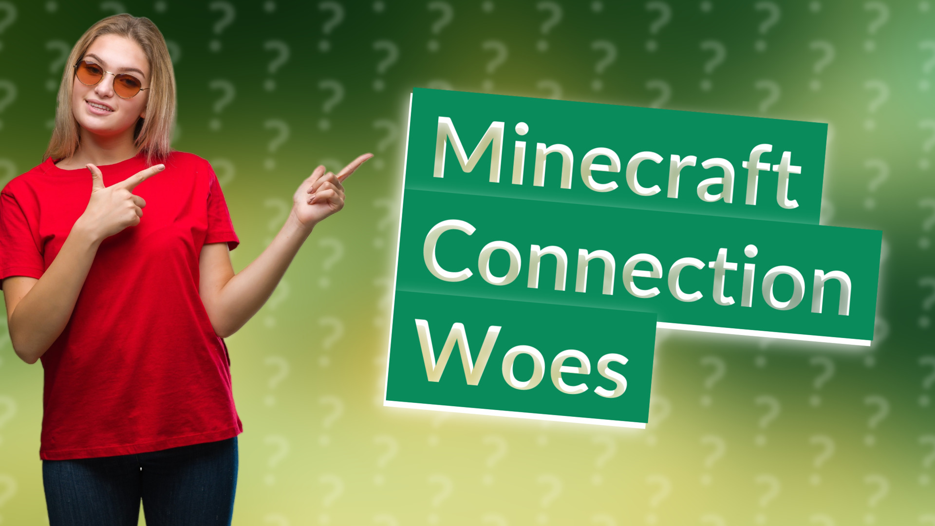 Minecraft Connection Woes