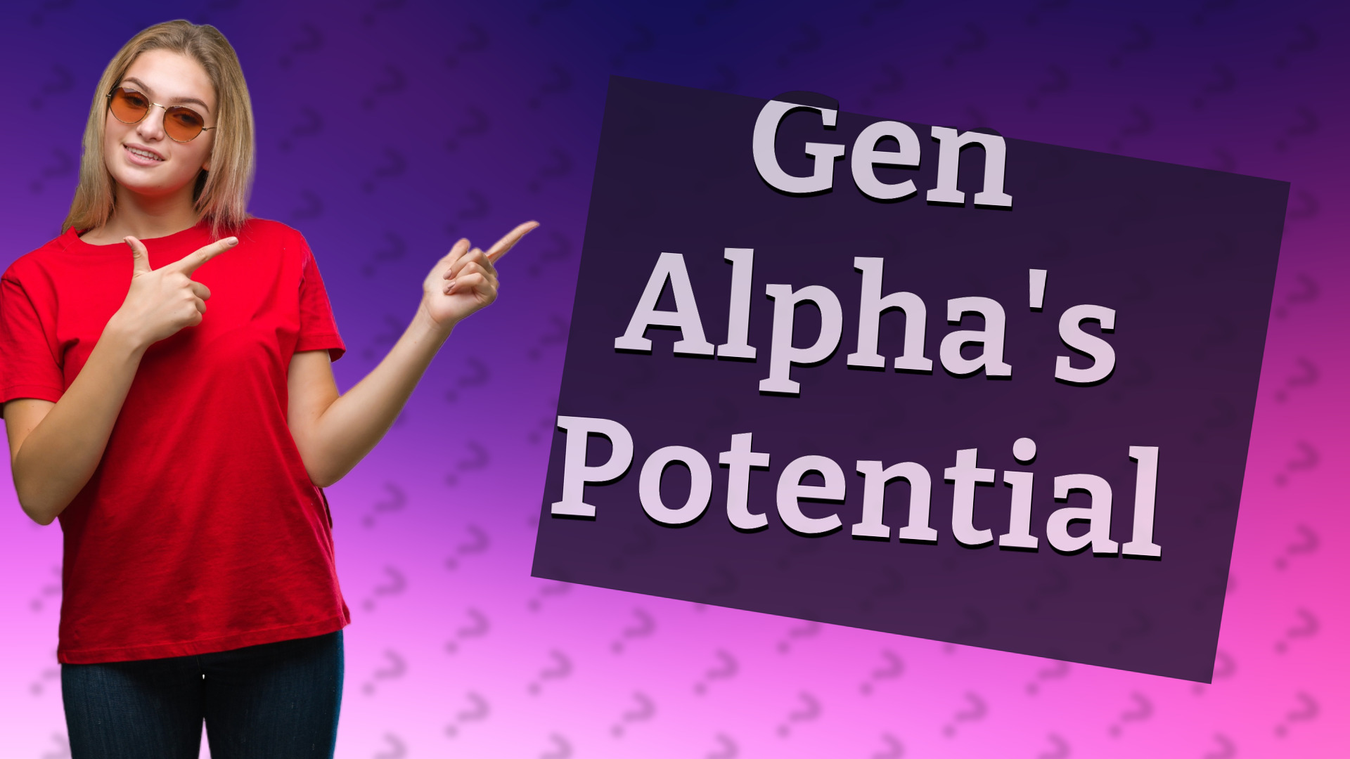 Gen Alpha's Potential