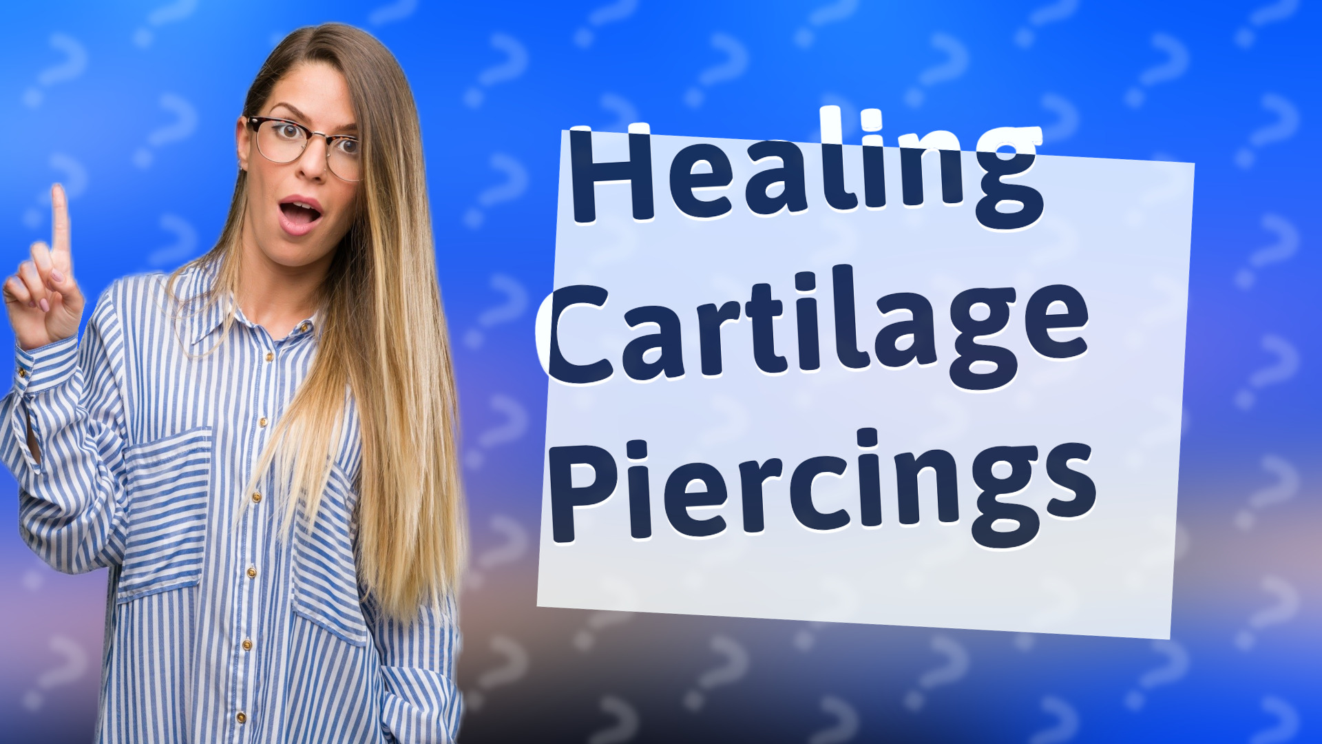 Healing Cartilage Piercings