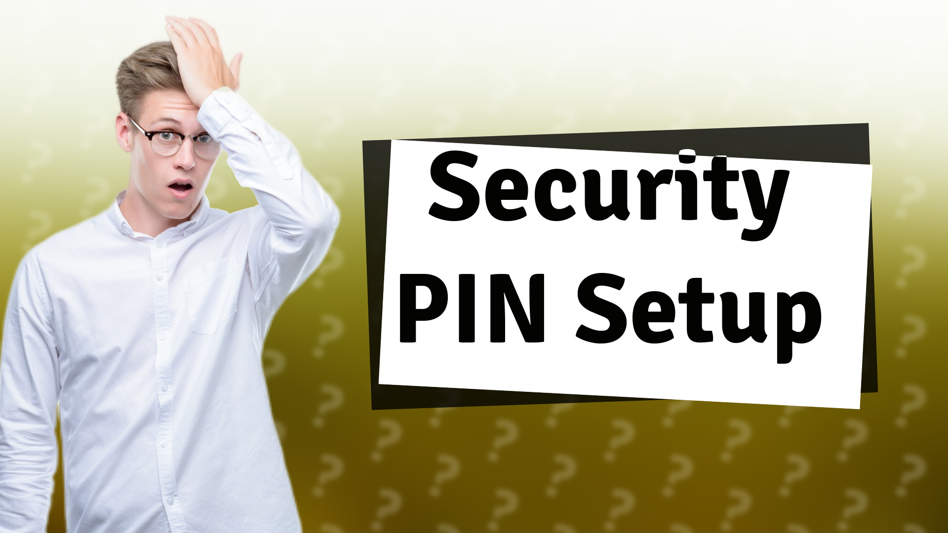 Security PIN Setup