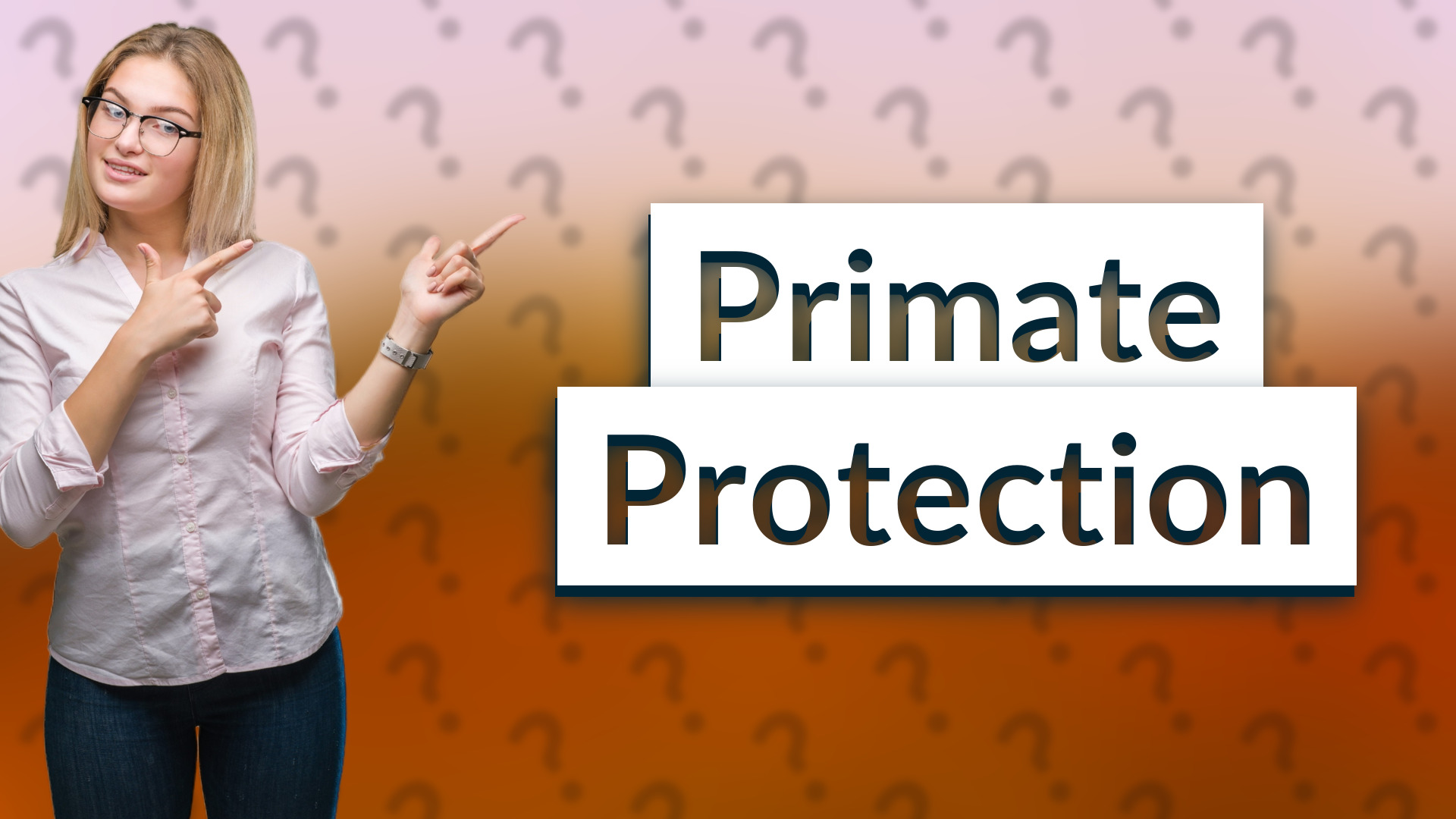 Primate Protection