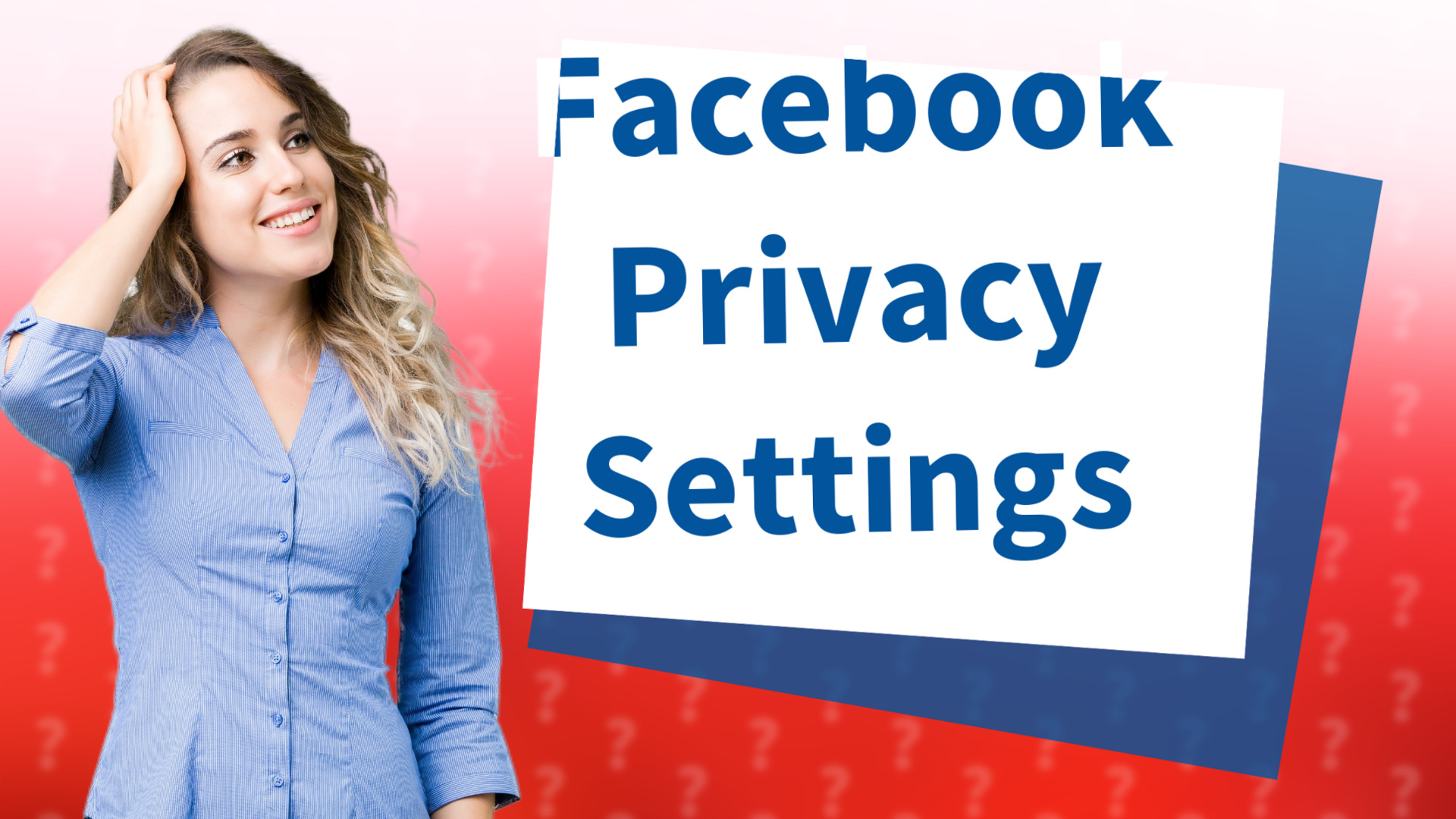 Facebook Privacy Settings